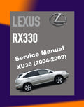 LEXUS RX330 XU30 2004-2009 Full Manual Set – Repair & Maintenance Manual