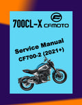 CFMOTO 700CLX 700CL-X 2021+ Full Manual Set – Repair & Maintenance Manual and Spare Parts Catalog and User Handbook