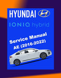HYUNDAI IONIQ HYBRID AE 2016-2022 Full Manual Set – Repair & Maintenance Manual