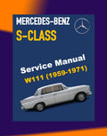 MERCEDES-BENZ W111 1959-1971 Full Manual Set – Repair & Maintenance Manual