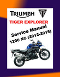 TRIUMPH TIGER EXPLORER 1200 / XC 2012-2015 Full Manual Set – Repair & Maintenance Manual and User Handbook