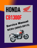 HONDA CB1300F SUPER FOUR SC54 2003-2013 Full Manual Set – Repair & Maintenance Manual and Spare Parts Catalog and User Handbook