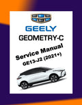 GEELY GEOMETRY-C 2021+ Full Manual Set – Repair & Maintenance Manual