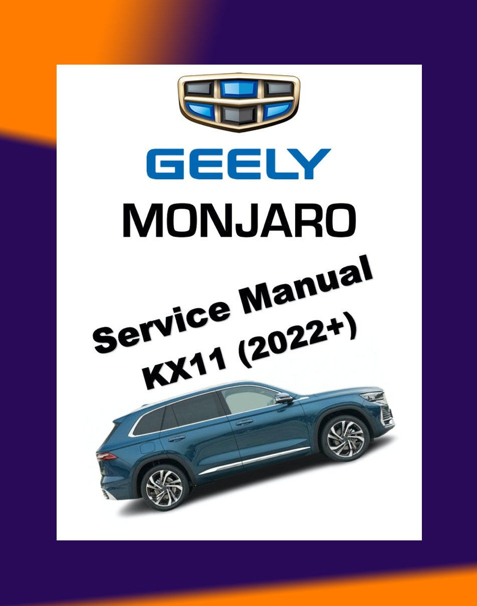 GEELY XINGYUE L / MONJAR0 KX11 2022+ Full Manual Set – Repair & Maintenance Manual