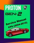 PROTON GEN2 2004-2012 Full Manual Set – Repair & Maintenance Manual
