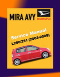 DAIHATSU MIRA AVY L250/251 2003-2009 Full Manual Set – Repair & Maintenance Manual